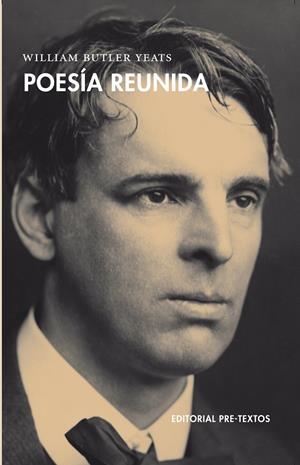 POESIA REUNIDA | 9788492913466 | YEATS, WILLIAM BUTLER