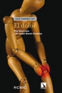 DOLOR, EL. ¿QUE SABEMOS DE? | 9788483195666 | GOYA LAZA, PILAR; MARTIN FONTELLES, Mª ISABEL