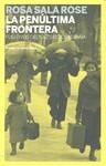 PENULTIMA FRONTERA, LA | 9788499420820 | SALA ROSE, ROSA