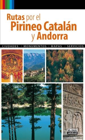 RUTAS POR EL PIRINEO CATALAN Y ANDORRA | 9788403509511 | VVAA