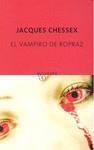 VAMPIRO DE ROPRAZ, EL | 9788497111508 | CHESSEX, JACQUES