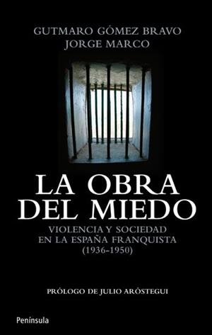 OBRA DEL MIEDO, LA | 9788499420912 | GOMEZ BRAVO, GUTMARO; MARCO, JORGE