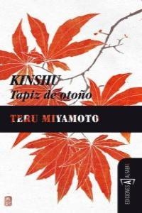 KINSHU, TAPIZ DE OTOÑO | 9788493794385 | MIYAMOTO, TERU