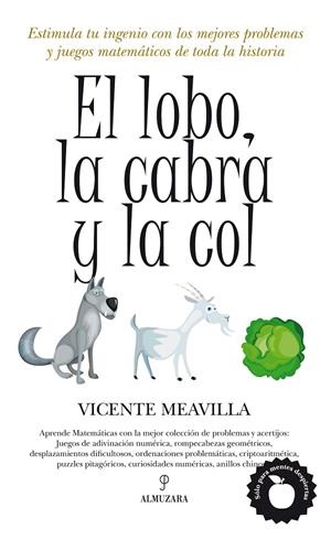 LOBO, LA CABRA Y LA COL, LA | 9788492924882 | MEAVILLA, VICENTE