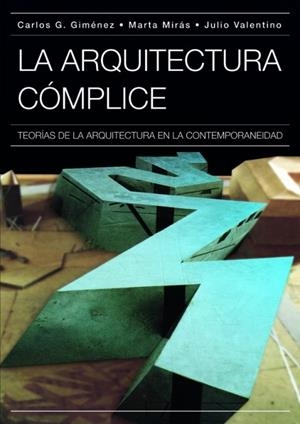 ARQUITECTURA COMPLICE, LA | 9789875843110 | VV.AA.