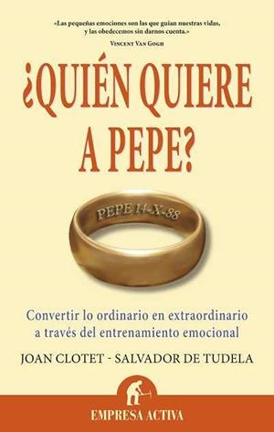 ¿QUIEN QUIERE A PEPE? | 9788492452699 | CLOTET, JOAN; TUDELA, SALVADOR DE