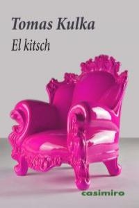 KITSCH, EL | 9788493864125 | KULKA, TOMAS
