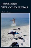 VIVE COMO PUEDAS | 9788483833278 | BERGES, JOAQUIN
