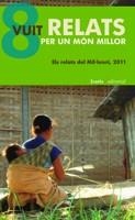 VUIT RELATS PER UN MON MILLOR | 9788498883381 | VV.AA.