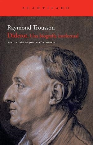 DIDEROT. UNA BIOGRAFIA INTELECTUAL. | 9788415277088 | TROUSSON, RAYMOND