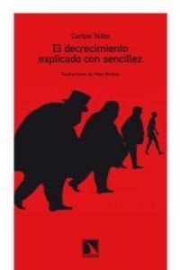 DECRECIMIENTO EXPLICADO CON SENCILLEZ, EL | 9788483195932 | TAIBO, CARLOS
