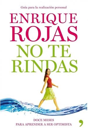 NO TE RINDAS | 9788484609919 | ROJAS, ENRIQUE