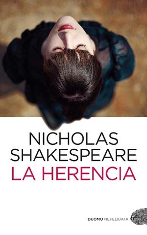 HERENCIA, LA | 9788492723546 | SHAKESPEARE, NICHOLAS