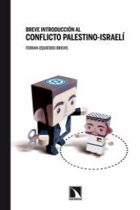 BREVE INTRODUCCION AL CONFLICTO PALESTINO-ISRAELI | 9788483196014 | IZQUIERDO BRICHS, FERRAN