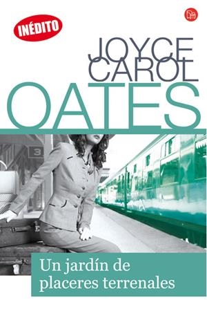JARDIN DE PLACERES TERRENALES, UN | 9788466322942 | OATES, JOYCE CAROL