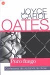 PURO FUEGO | 9788466322263 | OATES, JOYCE CAROL