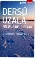 DERSU UZALA PEL PAIS DE L' USSURI | 9788495987822 | ARSENIEV, VLADIMIR