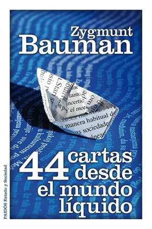 44 CARTAS DESDE EL MUNDO LIQUIDO | 9788449325588 | BAUMAN, ZYGMUNT