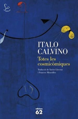 TOTES LES COSMICOMIQUES | 9788429768367 | CALVINO, ITALO