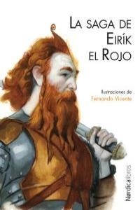 SAGA DE EIRIK EL ROJO, LA | 9788492683550 | ANONIMO; VICENTE, FERNANDO (ILUSTR)