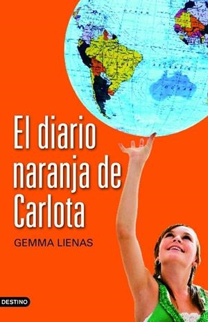 DIARIO NARANJA DE CARLOTA, EL | 9788408104407 | LIENAS, GEMMA