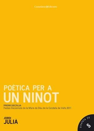 POETICA PER A UN NINOT | 9788415403586 | JULIA, JORDI