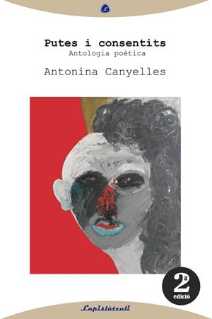 PUTES I CONSENTITS. ANTOLOGIA POETICA (PACK DOS LLIBRES) | 9788493908034 | CANYELLES, ANTONINA