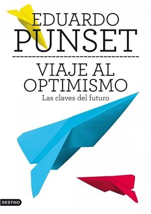 VIAJE AL OPTIMISMO | 9788423345663 | PUNSET, EDUARDO