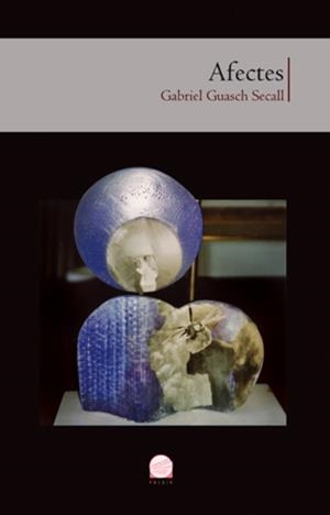 AFECTES | 9788415403630 | GUASCH SECALL, GABRIEL