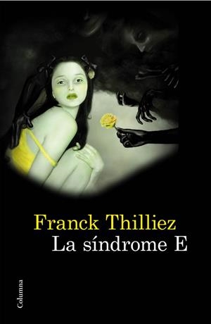 SINDROME E, LA | 9788466414746 | THILLIEZ, FRANK