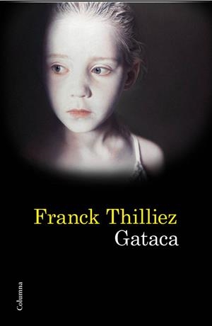 GATACA (CATALA) | 9788466414739 | THILLIEZ, FRANCK