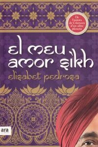 MEU AMOR SIKH, EL | 9788415224556 | PEDROSA DOMENECH, ELISABET
