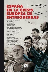 ESPAÑA EN LA CRISIS EUROPEA DE ENTREGUERRAS | 9788483196571 | VVAA