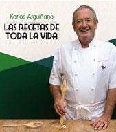 RECETAS DE TODA LA VIDA, LAS | 9788496177666 | ARGUIÑANO, KARLOS