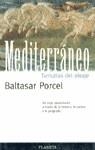 MEDITERRANEO TUMULTOS DEL OLEAJE | 9788408017356 | PORCEL, BALTASAR