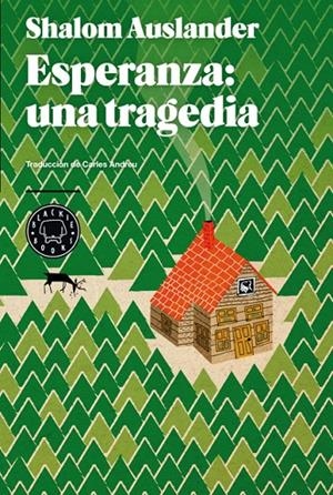 ESPERANZA : UNA TRAGEDIA | 9788494001925 | AUSLANDER, SHALOM