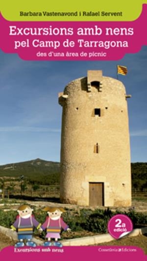 EXCURSIONS AMB NENS PEL CAMP DE TARRAGONA | 9788415456339 | VASTENAVOND, BARBARA; SERVENT, RAFAEL
