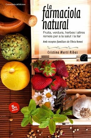 FARMACIOLA NATURAL, LA | 9788415456407 | MARTI RIBAS, CRISTINA