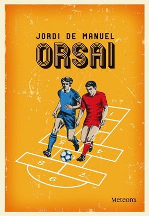 ORSAI | 9788492874620 | MANUEL, JORDI DE