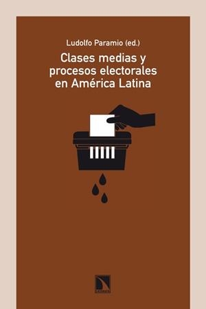 CLASES MEDIAS Y PROCESOS ELECTORALES EN AMERICA LATINA | 9788483197158 | PARAMIO, LUDOLFO