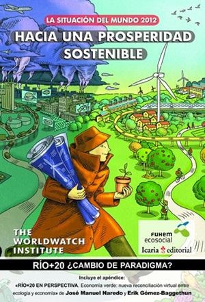 HACIA UNA PROSPERIDAD SOSTENIBLE. SITUACION DEL MUNDO 2012 | 9788498884456 | AAVV