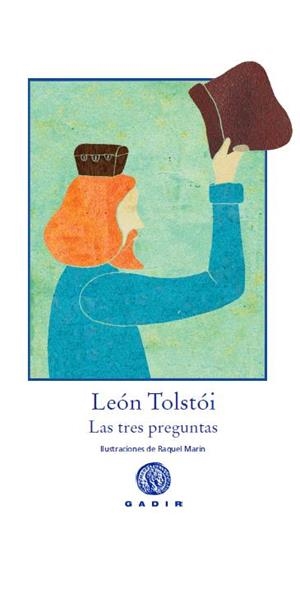 TRES PREGUNTAS, LAS | 9788494016530 | TOLSTOI, LEON