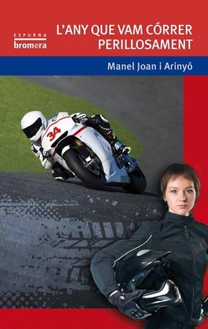 ANY QUE VAM CORRER PERILLOSAMENT, L' | 9788490260401 | JOAN I ARINYO, MANEL