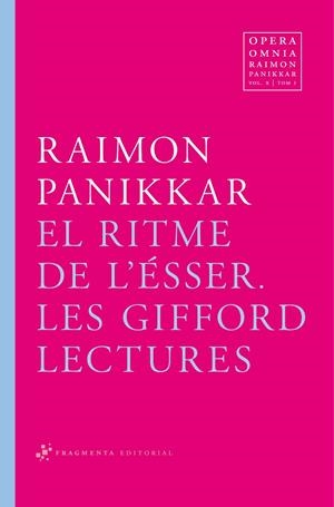 RITME DE L'ESSER : LES GIFFORD LECTURES, EL | 9788492416622 | PANIKKAR, RAIMON