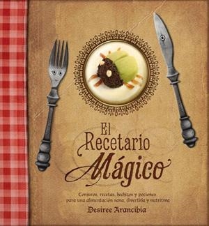 RECETARIO MAGICO, EL | 9788415149330 | ARANCIBIA, DESIREE