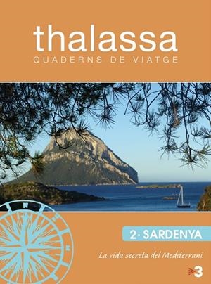 DVD THALASSA, QUADERNS DE VIATGE: SARDENYA | 9788461617692 | SECORUN PORTOLA, PEDRO