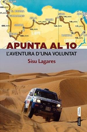 APUNTA AL 10. L'AVENTURA D'UNA VOLUNTAT | 9788498092400 | LAGARES, SISU