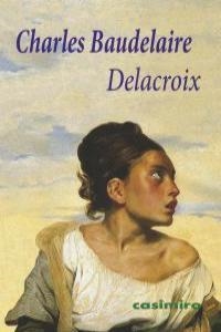 EUGENE DELACROIX | 9788493864163 | BAUDELAIRE, CHARLES