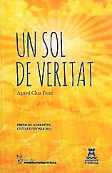 SOL DE VERITAT, UN | 9788492951147 | CLUA FERRE, AGUSTI