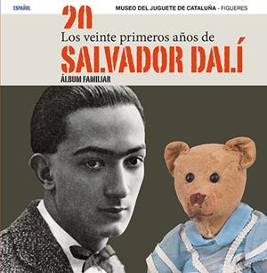 VEINTE PRIMEROS AÑOS DE SALVADOR DALI, LOS | 9788484785590 | JOAN ROSA, JOSEP MARIA (COOR.)